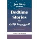 Bedtime Stories to Help You Sleep: Relaxing tales for adults and teens