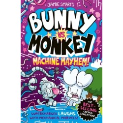 Bunny vs Monkey: Machine Mayhem (a Phoenix Comic Book, from the multi-million-selling creative genius Jamie Smart)
