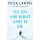 The Boy Who Didn't Want to Die