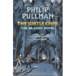 The Subtle Knife: The Graphic Novel