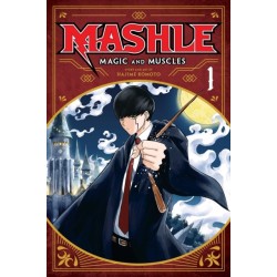 Mashle: Magic and Muscles, Vol. 1: Mash Burnedead And The Body Of The Gods