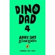 Dino Dad: Mystery of the Missing Egg
