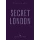 An Opinionated Guide to Secret London