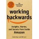 Working Backwards: Insights, Stories, and Secrets from Inside Amazon
