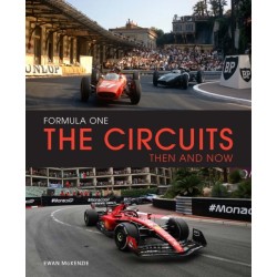 Formula One The Circuits: Then and Now
