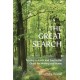 The Great Search: Turning to Earth and Soul in the Quest for Healing and Home