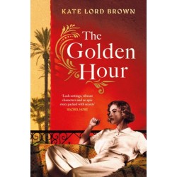 The Golden Hour: 'An exquisite story of love and the enduring power of friendship' Ruth Hogan