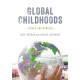 Global Childhoods: Issues and Debates