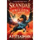 Skandar and the Unicorn Thief: The international, award-winning hit, and the biggest fantasy adventure series since Harry Potter