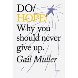Do Hope: Why you should never give up.