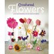 Crocheted Flowers: 30 Stylish and Realistic Blooms to Create