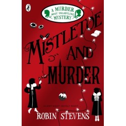 Mistletoe and Murder: A Murder Most Unladylike Mystery