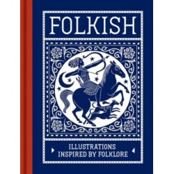 Folkish: Illustrations Inspired by Folklore