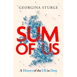 Sum of Us: A History of the UK in Data