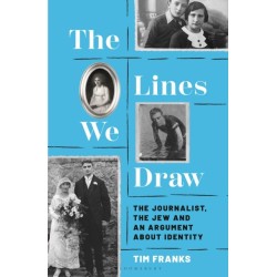 The Lines We Draw: The Journalist, the Jew and an Argument About Identity