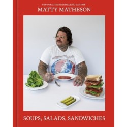 Soups, Salads, Sandwiches: A Cookbook
