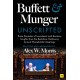 Buffett and Munger Unscripted: Three Decades of Investment and Business Insights from the Berkshire Hathaway Annual Shareholder Meetings