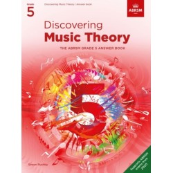 Discovering Music Theory, The ABRSM Grade 5 Answer Book: Answers