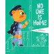 No One Is Home