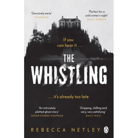 The Whistling: The most chilling and spine-tingling ghost story you'll read this year