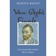 Van Gogh's Finale: Auvers and the Artist's Rise to Fame