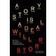 A Story is a Deal: How to use the science of storytelling to lead, motivate and persuade