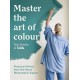 Master The Art Of Colour: Practical Advice from the Room Renovations Expert