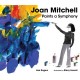 Joan Mitchell Paints a Symphony: La Grande Vallee Suite