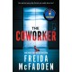 The Coworker: From the Sunday Times Bestselling Author of The Housemaid