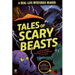 Tales of Scary Beasts: Six Hair-Raising Mysteries to Investigate If You Dare!
