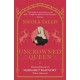 Uncrowned Queen: The Fateful Life of Margaret Beaufort, Tudor Matriarch