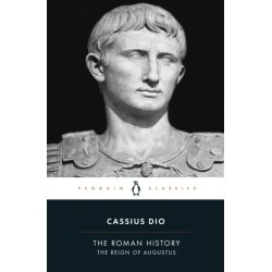 The Roman History: The Reign of Augustus