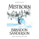 The Mistborn: Mistborn Book One