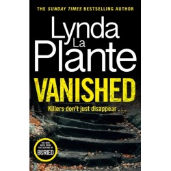 Vanished: The gripping thriller from bestselling crime writer Lynda La Plante