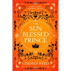 The Sun Blessed Prince: On opposite sides, they are united by battle, yet divided by fate.