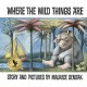 Where The Wild Things Are: 60th Anniversary Edition