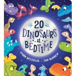 Twenty Dinosaurs at Bedtime (BB)