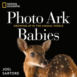 National Geographic Photo Ark Babies: Growing Up in the Animal World