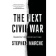 The Next Civil War: Dispatches from the American Future