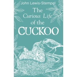 The Curious Life of the Cuckoo