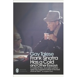 Frank Sinatra Has a Cold: And Other Essays