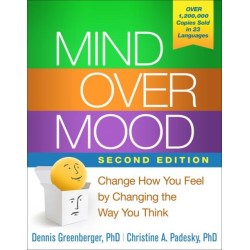 Mind Over Mood, Second Edition: Change How You Feel by Changing the Way You Think