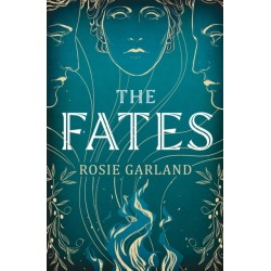 The Fates: A spellbindingly original mythical retelling for fans of CIRCE and ARIADNE