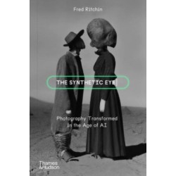 The Synthetic Eye: Photography Transformed in the Age of AI