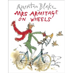 Mrs Armitage on Wheels: Part of the BBC’s Quentin Blake’s Box of Treasures