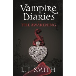The Vampire Diaries: The Awakening: Book 1