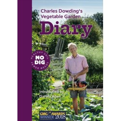 Charles Dowding's Vegetable Garden Diary: No Dig, Healthy Soil, Fewer Weeds, 3rd Edition