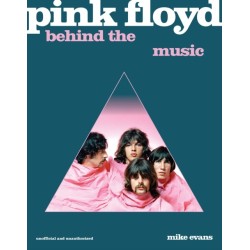Pink Floyd: Behind the Music