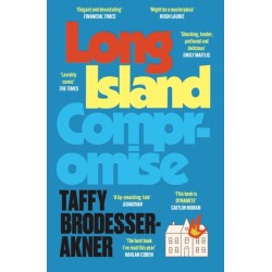 Long Island Compromise: A sensational new novel by the international bestselling author of Fleishman Is in Trouble