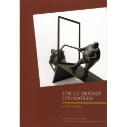 Etik og værdier i psykiatrien